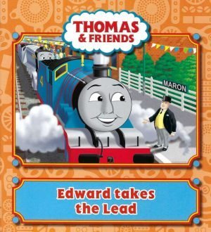 Thomas and Friends Book Edward Takes the Lead