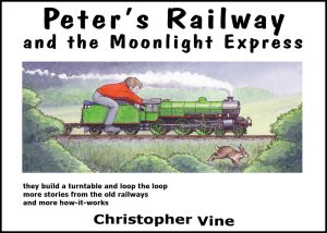 Peters Railway and the Moonlight Express book