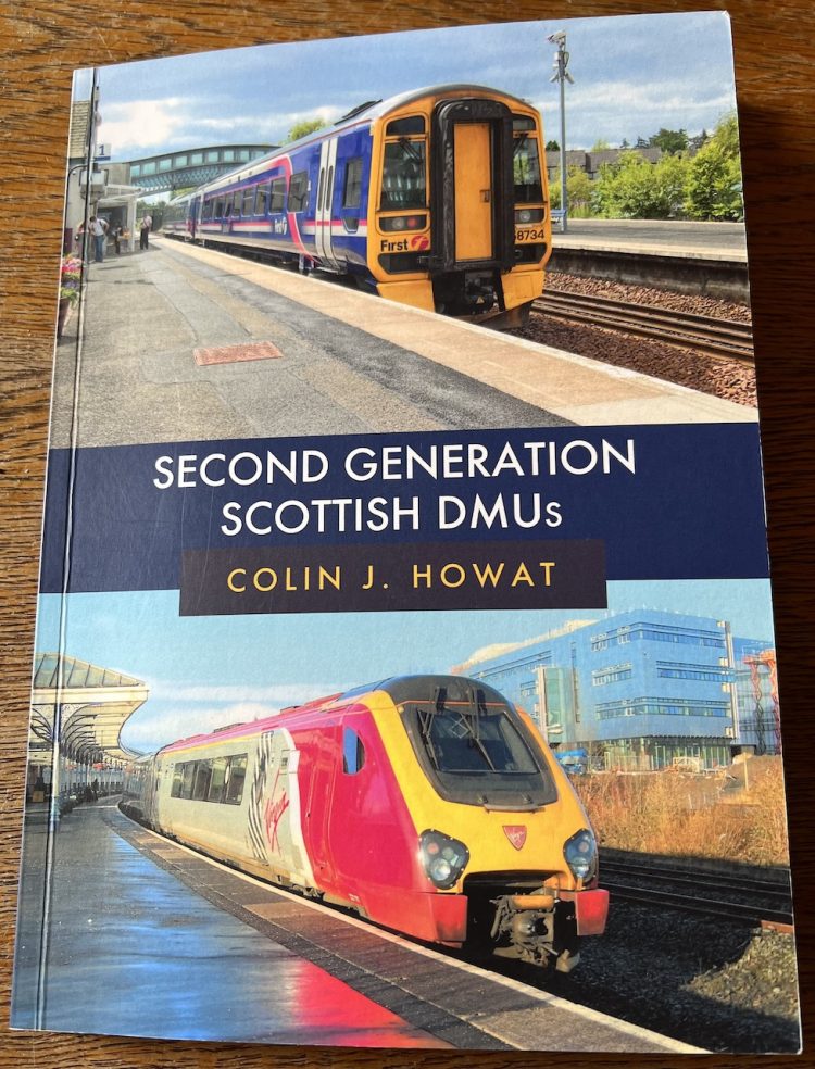 Second Generation Scottish DMUs by Colin J. Howat