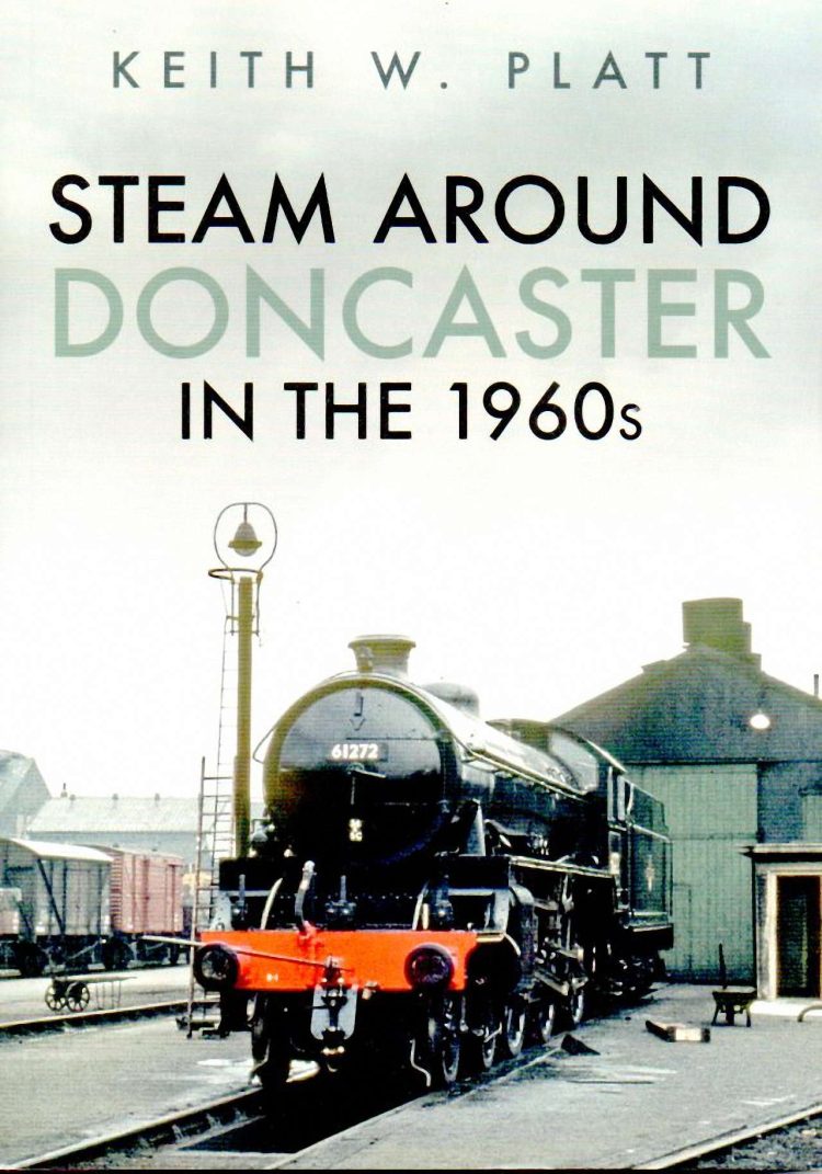 Steam around Doncaster in the 1960s 001