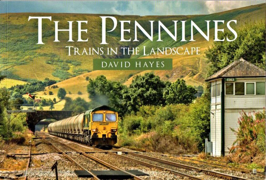 The Pennines - Trains in the Landscape by David Hayes 001