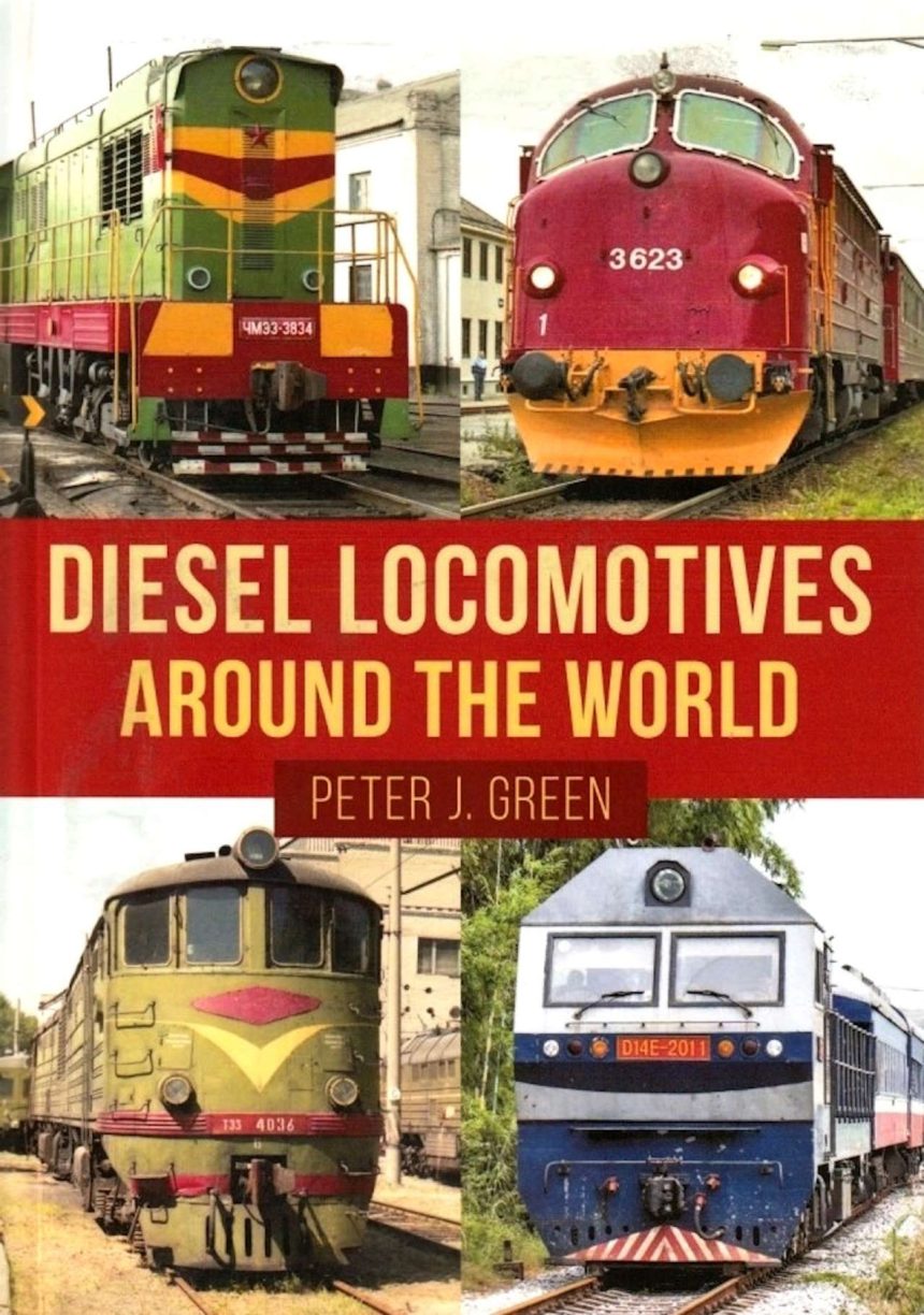 Diesel Locomotives Around The World cover