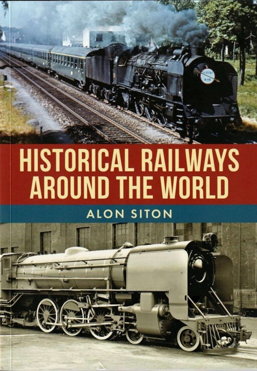 Historical Railways Around The World cover