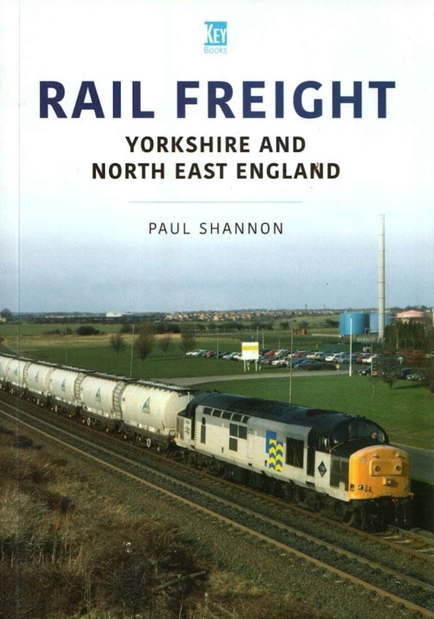 Rail Freight Yorkshire and North East England cover